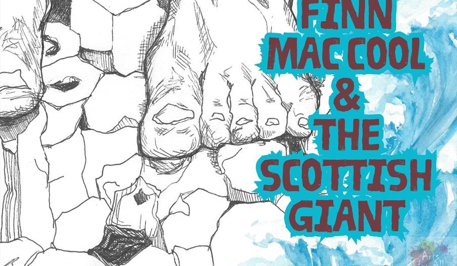 Arts For All - The Legend of Finn MacCool and The Scottish Giant