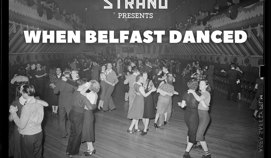 The Strand - When Belfast Danced - Image (1)